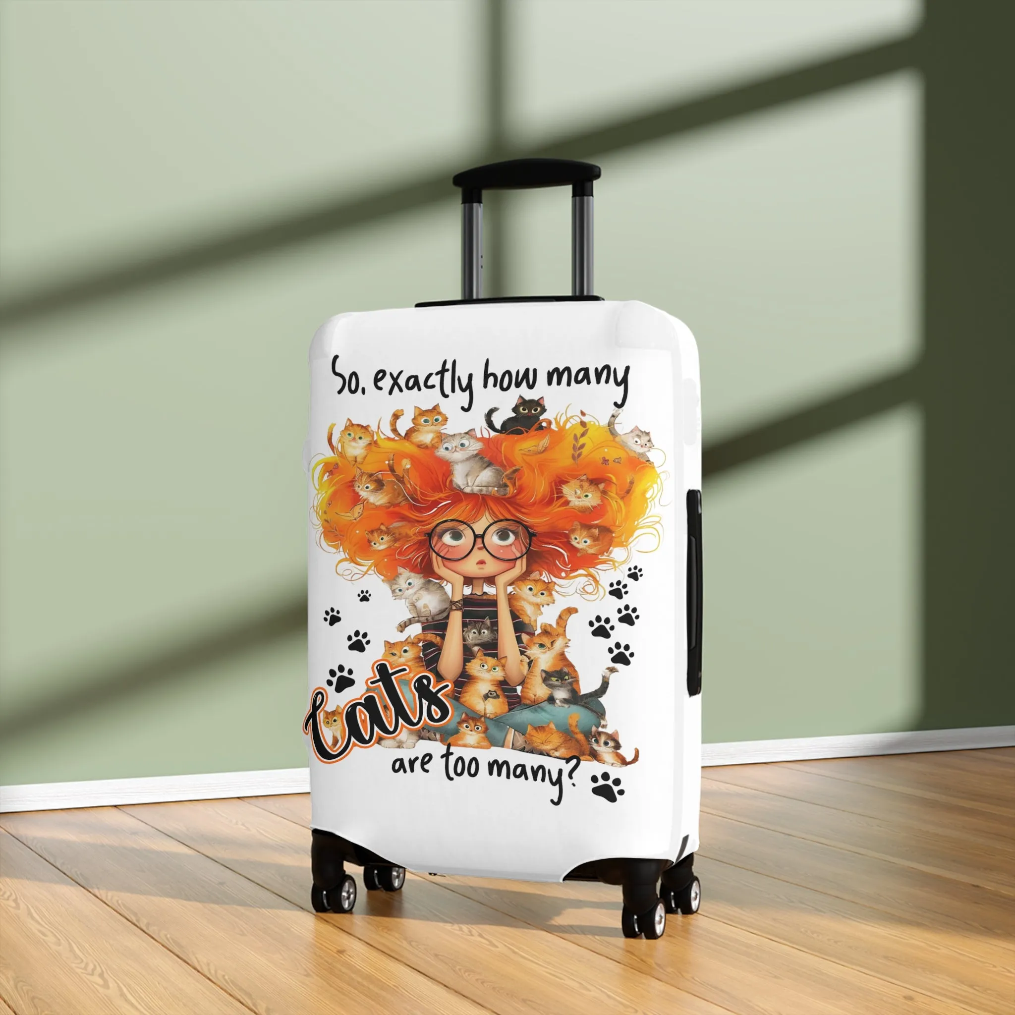 Luggage Cover, Cat, Funny Quote, So how many cats are too many, awd-4016